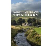 Northumberland 2026 Diary: 365-day journal with twelve Northumbrian-themed illustrations