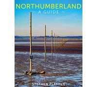 Northumberland: A guide