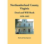 Northumberland County, Virginia Deed and Will Book, 1658-1662