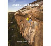 Northumberland - The Story of Climbing in The County