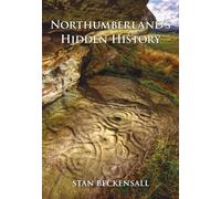 Northumberland's Hidden History