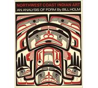 Northwest Coast Indian Art