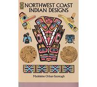 Northwest Coast Indian Designs (Dover Pictorial Archive)