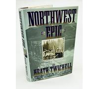 Northwest Epic: The Building of the Alaska Highway