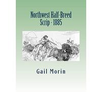 Northwest Half-Breed Scrip - 1885