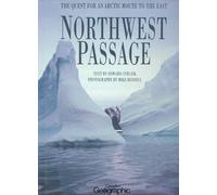 Northwest Passage: The Quest for an Arctic Route to the East
