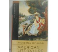 Norton Anthology of American Literature - Beginning to 1820 7e V A: Beginnings to 1820