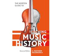 Norton Guide to Teaching Music History