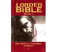 Norton, Mike - Loaded Bible Book 1