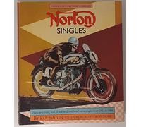 Norton Singles: Manx and Inter, and All Side and Overhead Valve Singles from 1927 to 1966