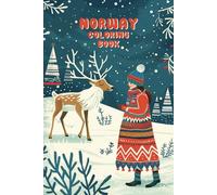 Norway Coloring Book: 50 Coloring Page with Landscape, Architecture and People from Norway (Countries of the World to Color)