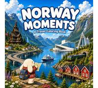 NORWAY MOMENTS: A Travel Coloring Book