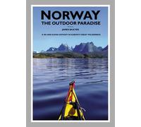 Norway the Outdoor Paradise