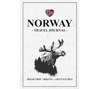 Norway Travel Journal: Norway Road Trip with Motorhome, Campervan, or Car / Travel Diary for Camping and Hiking / Expenses Log / Norwegian Gifts and Souvenirs