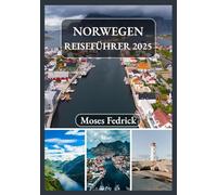 NORWEGEN REISEFÜHRER 2025