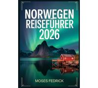 NORWEGEN REISEFÜHRER 2026