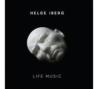 Norwegian Chamber Orchestra/Lars-Erik Ter Jung, Atle Sponberg, Hans Christian Braein, Geir Inge Lotsberg, Oystein Birkeland, Ingfrid Breie Nyhus & Johanne Byhring - Helge Iberg: Life Music