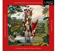 Norwegian Chamber Orchestra; Tonnesen - Lully / Strauss: Le Bourgeois Gentilhomme