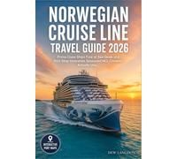 NORWEGIAN CRUISE LINE TRAVEL GUIDE 2026: Prima Class Ships, Free at Sea Deals, and Port-Stop Itineraries Seasoned N ruisers Actually Use Including Haven vs Standard Cabin Comparison