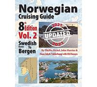 Norwegian Cruising Guide Vol 2-Updated 2021: Swedish Border to Bergen