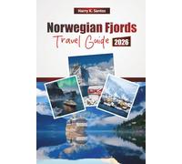 Norwegian Fjords TRAVEL GUIDE 2026: Discover Norway’s Coastline with Top Things to Do, Scenic Cruises, Hiking Trails, Local Cuisine, and Travel Tips