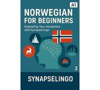 Norwegian for Beginners: Expanding Your Vocabulary with SynapseLingo (Learn Norwegian)
