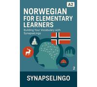 Norwegian for Elementary Learners: Building Your Vocabulary with SynapseLingo (Learn Norwegian)