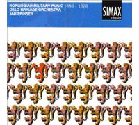 Norwegian Military Music, 1850-1920 by Jan Eriksen/Oslo Brigade Orchestra (1997-01-01)