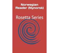 Norwegian Reader (Nynorsk): Rosetta Series