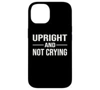 Norwegian Saying How Are You Up Upright And Not Crying Case for iPhone 14
