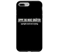 Norwegian Saying How Are You Up Upright And Not Crying Case for iPhone 7 Plus/8 Plus