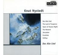 Norwegian Soloists Choir - Knut Nystedt: Das Alte Lied; The Land of Suspense: Etc.
