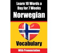 Norwegian Vocabulary Builder: Learn 10 Words a Day for 7 Weeks The Daily Norwegian Challenge: A Comprehensive Guide for Children and Beginners Learn Norwegian Language