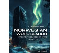 Norwegian Word Search: Large Print Puzzle Book for Adults - 140 Puzzles & 2,100 Words from Ancient Runes to Modern Slang