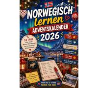 Norwegisch lernen Adventskalender 2026: 24 Tage voller erster Wörter, Mini-Übungen und norwegischer Weihnachtsmomente