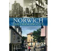 Norwich: The Changing City