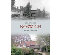 Norwich Through Time