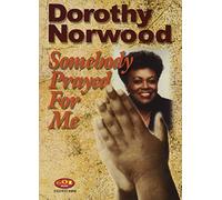 Norwood, Dorothy - Somebody Prayed for Me [DVD] [2005] [Region 1] [US Import] [NTSC]