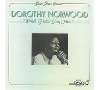 Norwood, Dorothy - World's Greatest Story Teller