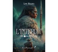 Nos Ancêtres, la saga :: L’Interdit (Tome 1)