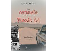 Nos carnets de la Route 66 - Sur la route - L'intégrale