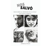 Nos Salvó: Descubre el mensaje de salvación en toda la Biblia.