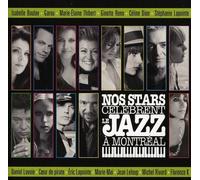 Nos Stars Celebrent Le Jazz a Montreal / Various