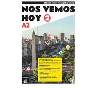 Nos vemos hoy 2 - Edición híbrida - Edición inglesa - Libro del estudiante. A2