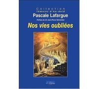 Nos vies oubliées: De l'après vie à la réincarnation