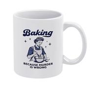 NOSAAE Baking Kitchen Towels Baking Because Murder is Wrong Coffee Mug,11oz Ceramic Coffee Cup,Gifts for Friends Family,Dishwasher and Microwave Safe
