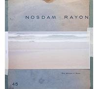 Nosdam + Rayon - From Nowhere to North [VINYL]