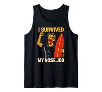 Nose Job I Survived My Nose Job Fun Womans Surgery Patient Tank Top