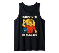 Nose Job I Survived My Nose Job Fun Womans Surgery Patient Tank Top