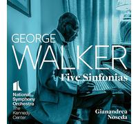Noseda, Gianandrea - George Walker: Five Sinfonias